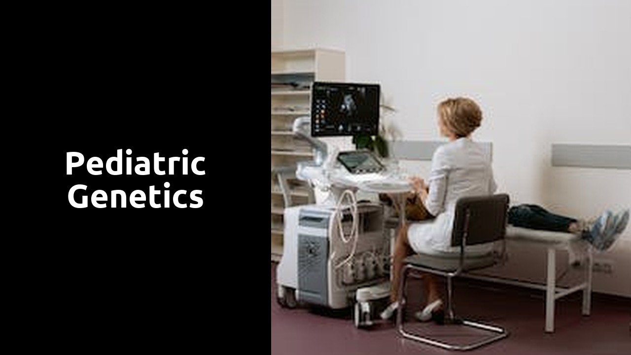 Pediatric Genetics