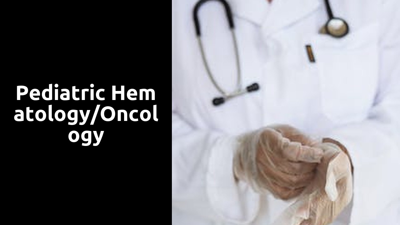 Pediatric Hematology/Oncology