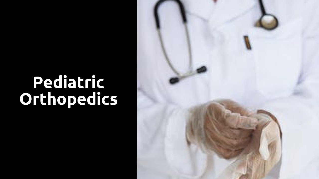 Pediatric Orthopedics