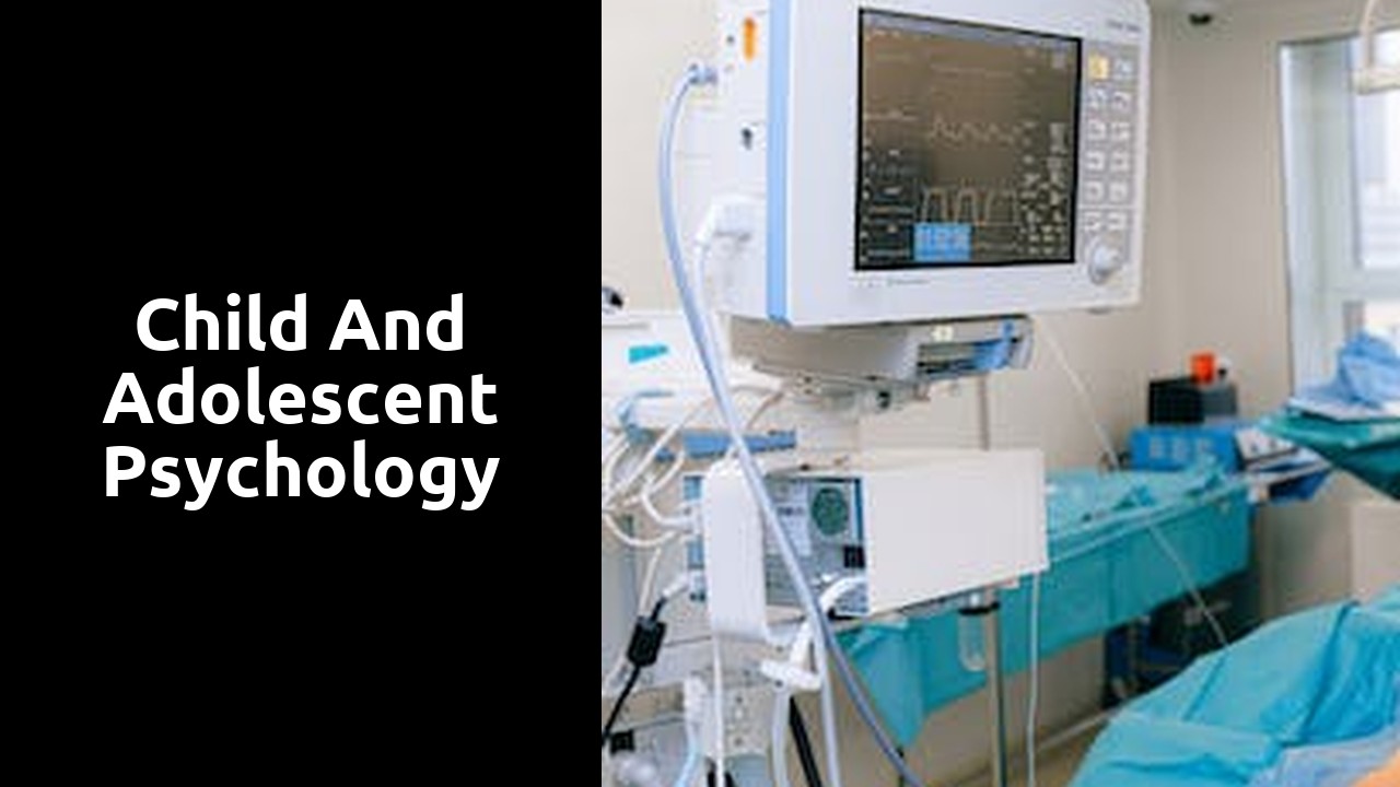 Child and Adolescent Psychology