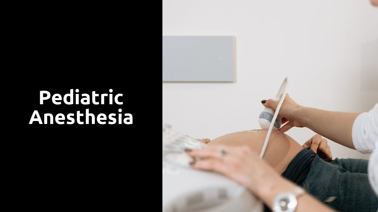 Pediatric Anesthesia