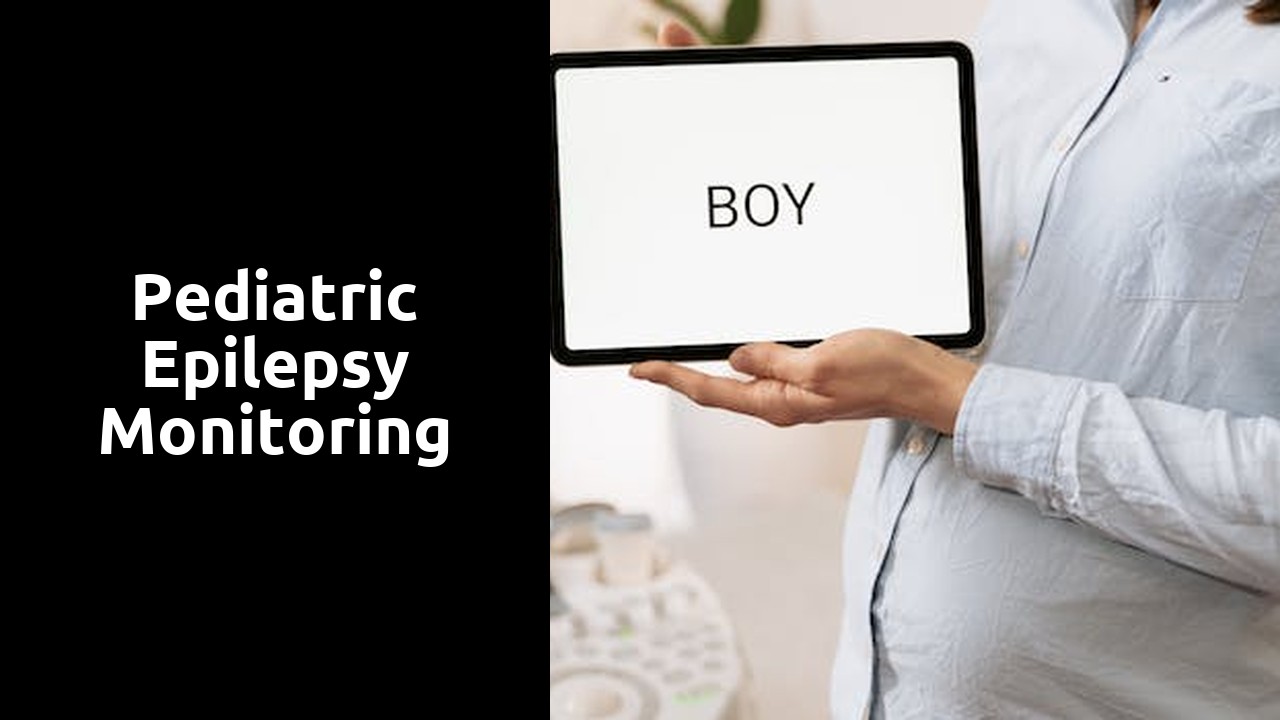 Pediatric Epilepsy Monitoring