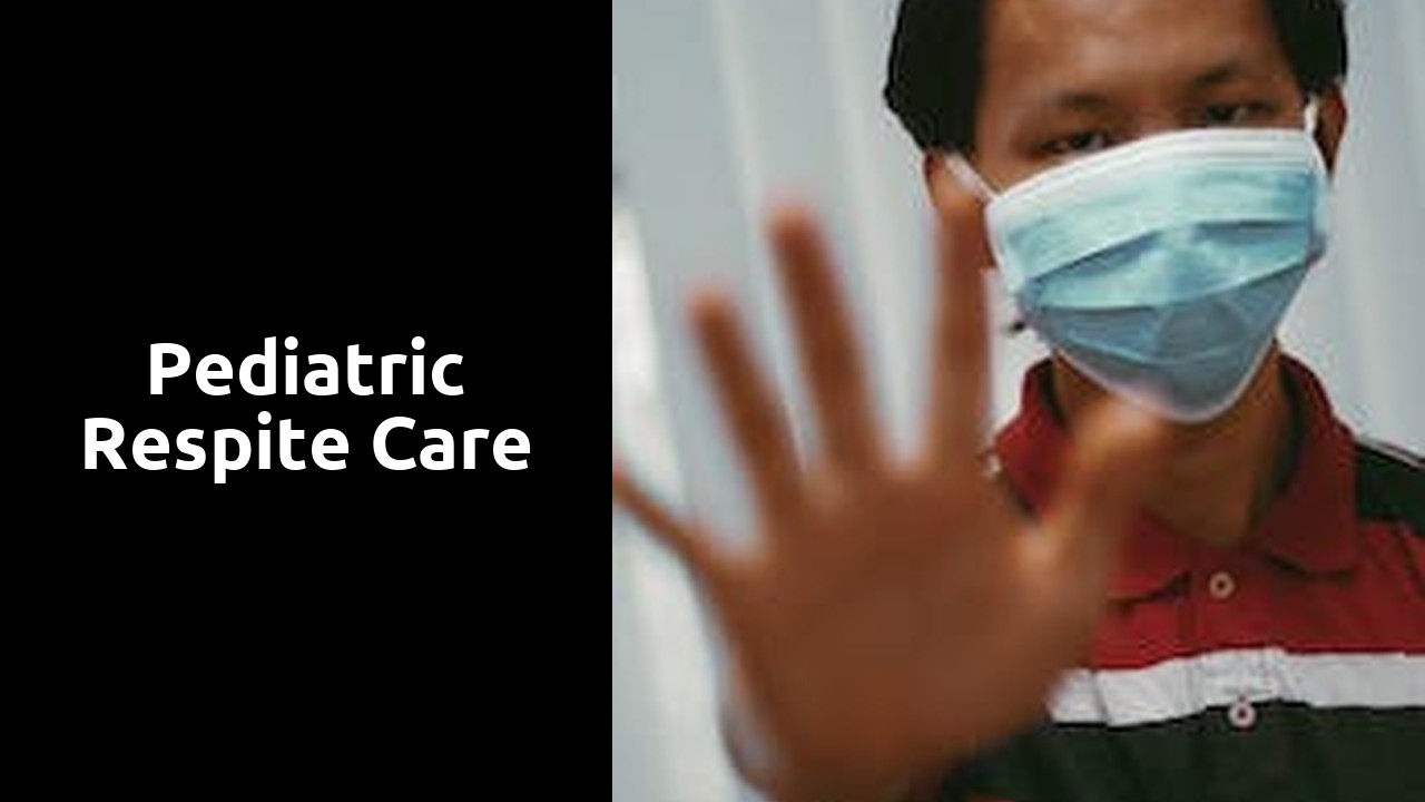 Pediatric Respite Care